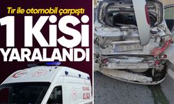 Tırla çarpışan otomobilin sürücüsü yaralandı