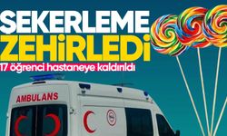 17 öğrenci yedikleri şekerlemeden zehirlendi