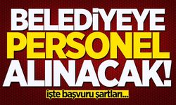 Belediyeye personel alımı yapılacak