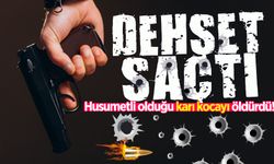 İlçede korkunç cinayet: Karı-kocayı silahla öldürdü!