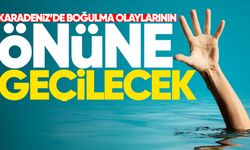 Karadeniz’de boğulma olaylarının önüne geçilecek