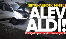 Seyir halindeki minibüs alev aldı: Paniğe kapılıp başka araca çarptı!