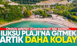 Ilıksu Plajı'na gitmek artık daha kolay: Otobüs seferleri düzenlenecek!