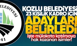 Kozlu Belediyesi 23 kişilik kadro için adayları belirledi: İşte mülakata katılmaya hak kazanan isimler!