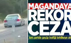Ters şeride geçip trafiği tehlikeye attı: 92 Bin 786 TL ceza kesildi!
