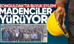 Zonguldak'ta büyük eylem: Madenciler yürüyor!