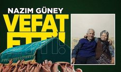 Nazım Güney hayatını kaybetti