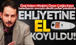 Özel Kalem Müdürü Ömer Çağla Kaya alkollü polise yakalandı!