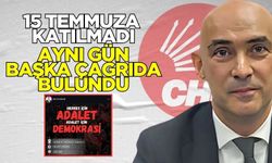 15 Temmuz etkinliklerine katılmadılar, ertesi gün vatandaşı sokağa çağırdılar!