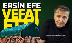 Ersin Efe hayatını kaybetti
