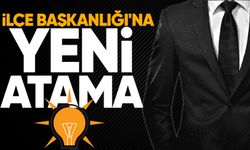 AK Parti İlçe Başkanlığı'na yeni atama