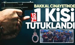 Bakkal cinayetinde 12 yıl sonra 1 kişi tutuklandı