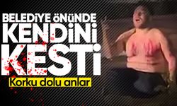 Belediye önünde yarı çıplak eylem: Kesici aletle kendine zarar verdi!
