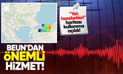 BEUN'dan önemli hizmet: "Yer hareketleri" haritası kullanıma açıldı!
