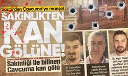 Sözcü’den Çaycuma’ya manşet: Sakinlikten kan gölüne!