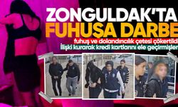 Zonguldak’ta fuhuş ve dolandırıcılık çetesi çökertildi: İlişki kurarak kredi kartlarını ele geçirmişler!