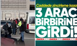 Caddede zincirleme kaza: 3 araç birbirine girdi!