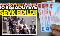 Çaycuma’da “Sahte Ehliyet” dolandırıcılığı: 10 kişi adliyeye sevk edildi!