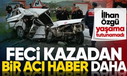 Çaycuma’daki feci kazadan bir acı haber daha: İlhan Özgü hayatını kaybetti!