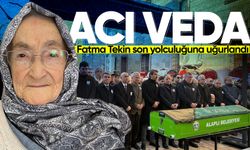 Fatma Tekin son yolculuğuna uğurlandı