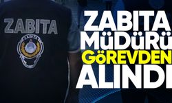 Zabıta müdürü görevden alındı