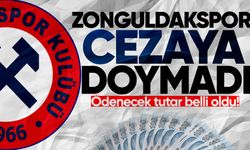 Zonguldakspor cezaya doymadı: Ödenecek tutar belli oldu!