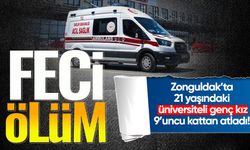 Zonguldak’ta 21 yaşındaki üniversiteli genç kız 9’uncu kattan atladı!
