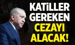 Cumhurbaşkanı Erdoğan: "Atlas'ın katilleri gereken cezayı alacak"