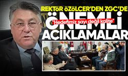 Rektör Özölçer'den önemli açıklamalar: "Hedefimiz sayı değil kalite"