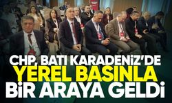 CHP, Batı Karadeniz’de yerel basınla bir araya geldi