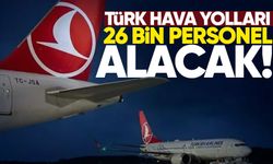 Türk Hava Yolları 26 bin personel alacak: İşte başvuru detayları!