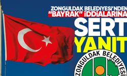 Zonguldak Belediyesi’nden “Bayrak” iddialarına sert yanıt
