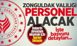 Zonguldak Valiliği personel alımı yapacak