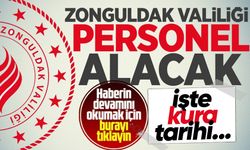 Zonguldak Valiliği Personel alımında başvurular sona erdi: Gözler kura çekiminde!