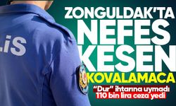 Zonguldak’ta nefes kesen kovalamaca: “Dur” ihtarına uymadı, 110 bin lira ceza yedi