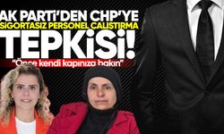AK Parti’den CHP’ye sigortasız personel çalıştırma tepkisi! “Önce kendi kapınıza bakın”