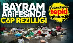Bayram arifesinde çöp rezilliği: Vatandaşlar tepki gösterdi!