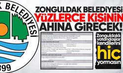 Formalite İŞKUR ilanı yayınlandı: Zonguldak Belediyesi yüzlerce kişinin ahına girecek!