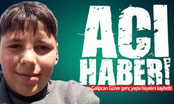 Galipcan Güner genç yaşta hayatını kaybetti