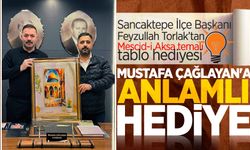 İl Başkanı Mustafa Çağlayan'a anlamlı hediye