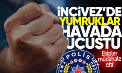 İncivez'de büyük kavga: Ekipler müdahale etti!