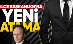 Tuncay Çakır, İlçe Başkanlığı'na atandı