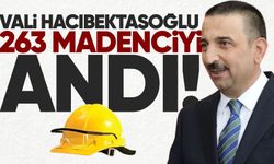 Vali Hacıbektaşoğlu 263 madenciyi andı: “Rabbim bir daha böyle acılar yaşatmasın”