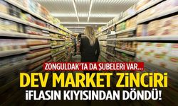 Zonguldak'ta da şubeleri var… Dev market zinciri son anda iflastan kurtuldu!