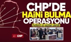 CHP’de seçim öncesi önlem: Üyelerin el yazıları alındı!