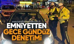 Emniyetten Gece Gündüz Denetim
