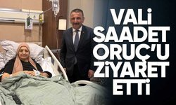 Vali Hacıbektaşoğlu’ndan Saadet Oruç’a Geçmiş Olsun Ziyareti