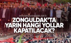 1 MAYIS'TA BU YOLLARA DİKKAT!