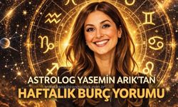 Astrolog Yasemin Arık’tan dikkat çeken haftalık burç yorumu