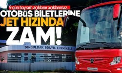 9 gün bayram açıklanır açıklanmaz... Otobüs biletlerine jet hızında zam!